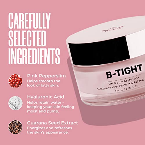 MAËLYS Cosmetics B-TIGHT Lift and Firm Booty Mask -Leave On Booty Mask -Helps Reduce the Appearance of Cellulite for a Lifted and Firm-looking Booty - Hyaluronic Acid, Guarana Extract, Pink Pepperslim