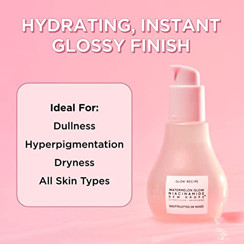 Glow Recipe Watermelon Glow Niacinamide Dew Drops Brightening Serum with Hyaluronic Acid & Moringa Oil + Vitamin E - Hydrating Lightweight Face Serum + Hyperpigmentation Treatment (40ml)